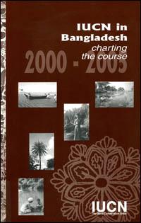 IUCN in Bangladesh : charting the course