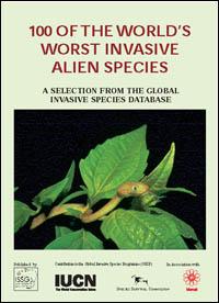 100 of the world's worst invasive alien species : a selection from the Global Invasive Species Database