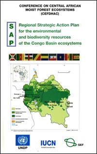Regional strategic action plan for the environmental and biodiversity resources of the Congo Basin ecosystems