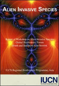 Alien invasive species : report of workshop on alien invasive species Global Biodiversity Forum South and Southeast Asia session