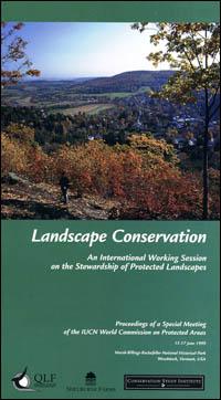 Landscape conservation : an international working session on the stewardship of protected landscapes