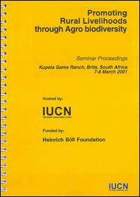 Promoting rural livelihoods through agrobiodiversity : seminar proceedings