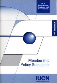 Membership policy guidelines and a compilation of provisions of the statutes and the regulations