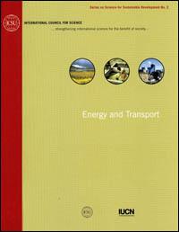 Multi-stakholder dialogue report on energy and transport : contribution of the scientific and technological community to the United Nations Economic and Social Council Commission on Sustainable Development