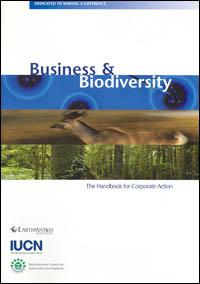 Business and biodiversity : the handbook for corporate action