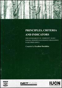 Principles, criteria and indicators for sustainability of community-based natural resource management programmes in southern Africa