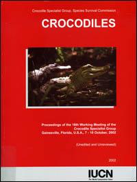Crocodiles : proceedings of the 16th Working Meeting of the Crocodile Specialist Group of the Species Survival Commission of IUCN-The World Conservation Union