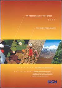 An assessment of progress 2002 : the IUCN programme