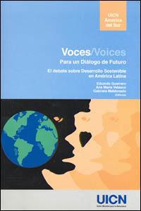 Voces para un diálogo de futuro : el debate sobre desarrollo sostenible en América Latina