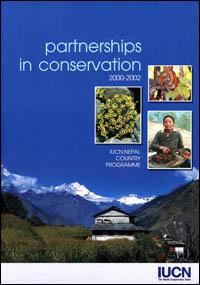 Partnerships in conservation 2000-2002 : IUCN Nepal country programme