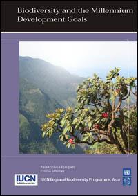 Biodiversity and the Millenium Development Goals