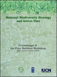 National biodiversity strategy and action plan : proceedings of the first National Workshop