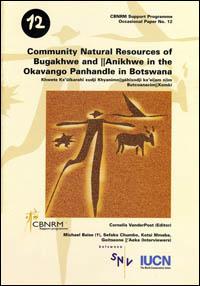 Community natural resources of Bugakhwe and ||Anichwe in the Okavango Panhandle in Botswana