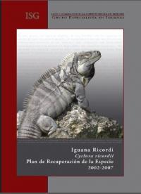 Iguana Ricordi. Cyclura ricordii. Plan de recuperación de la especie, 2002-2007