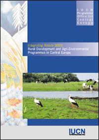 Integrating Natura 2000, rural development and agri-environmental programmes in central Europe : proceedings of the conference