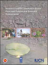 Introduction to community based haor and floodplain resource management