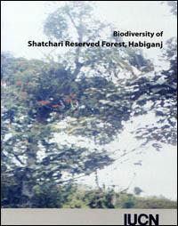 Biodiversity of Shatchari reserved forest, Habiganj
