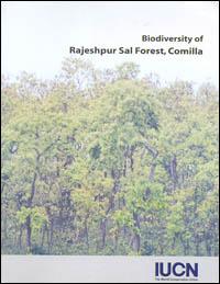 Biodiversity of Rajeshpur sal forest, Comilla