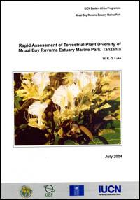 Rapid assessment of terrestrial plant diversity of Mnazi Bay Ruvuma Estuary marine park, Tanzania