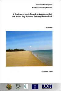 A socio-economic baseline assessment of the Mnazi Bay Ruvuma Estuary marine park