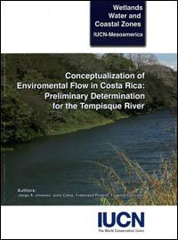 Conceptualization of environmental flow in Costa Rica : preliminary determination for the Tempisque river