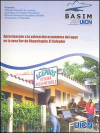 Aproximación a la valoración económica del agua en la zona Sur de Ahuachapán, El Salvador