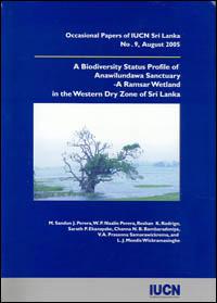 A biodiversity status profile of Anawilundawa sanctuary - a Ramsar wetland in the Western dry zone of Sri Lanka