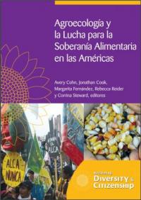 Agroecología y la lucha para la soberanía alimentaria en las Américas