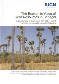 The economic value of wild resources in Senegal : a preliminary evaluation of non-timber forest products, game and freshwater fisheries