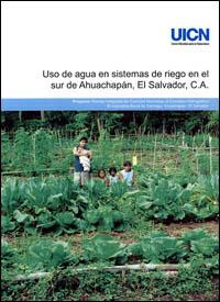 Uso de agua en sistemas de riego en el sur de Ahuachapán, El Salvador, C.A.