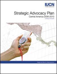 Strategic advocacy plan : Central America 2006-2010. Looking for the North