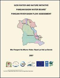 Mto Pangani Na Mfumo Wake : Ripoti ya Hali ya Bonde -2007 Tanzania