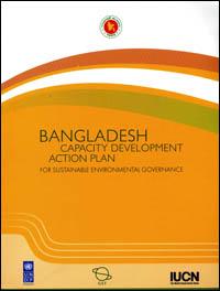 Bangladesh capacity development action plan for sustainable environmental governance