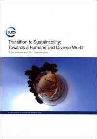 Transition to sustainability : towards a humane and diverse world Transition to sustainability : towards a humane and diverse world