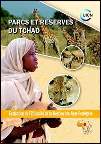 Evaluation de l'efficacité de la gestion des aires protégées : parcs et réserves du Tchad