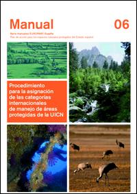 Procedimiento para la asignación de las categorías internacionales de manejo de áreas protegidas de la UICN