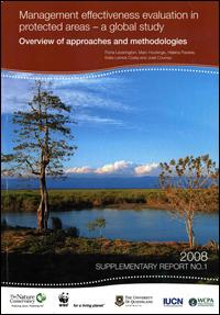 Management effectiveness evaluation in protected areas : a global study : supplementary report No. 1 : overview of approaches and methodologies