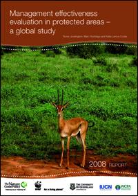 Management effectiveness evaluation in protected areas : a global study : report for the project "Global study into management effectiveness evaluation of protected areas"