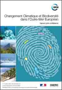 Changement climatique et biodiversité dans l'outre-mer européen