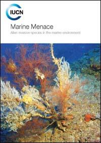 Marine menace : alien invasive species in the marine environment