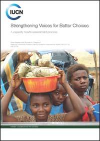 Strengthening voices for better choices : a capacity needs assessment process