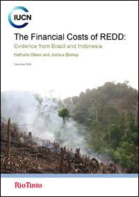 The financial costs of REDD : Evidence from Brazil and Indonesia