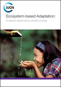 Ecosystem-based adaptation : a natural response to climate change