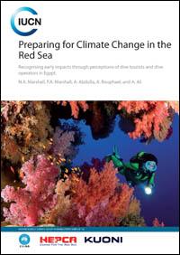 Preparing for climate change in the Red Sea : recognising early impacts through perceptions of dive tourists and dive operators in Egypt