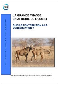 La grande chasse en Afrique de l'Ouest : quelle contribution à la conservation?