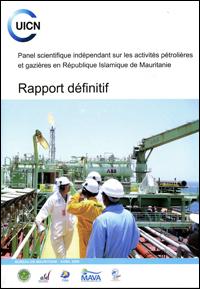 Panel scientifique indépendant sur les activités pétrolières et gazières en République Islamique de Mauritanie : rapport définitif