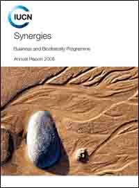 Synergies : Business and Biodiversity Programme annual report 2008