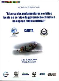 Workshop sub-regional "Aliança dos parlamentares e eleitos locais ao serviço da governação climática no espaço PRCM e CEDEAO" : carta