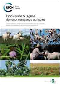 Biodiversité et signes de reconnaissance agricoles : quelle prise en compte de la biodiversité dans les marques, labels et certifications de productions agricoles? Biodiversité et signes de reconnaissance agricoles : quelle prise en compte de la biodiversité dans les marques, labels et certifications de productions agricoles?