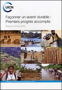 Façonner un avenir durable : premiers progrès accomplis, rapport annuel 2009